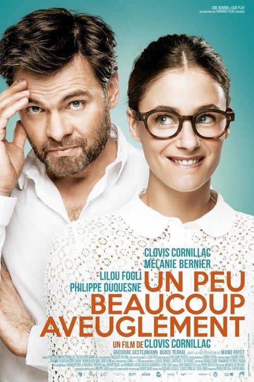 Un peu, beaucoup, aveuglément filmas online