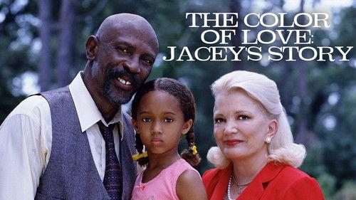 The Color of Love: Jacey's Story filmas žiurėti online