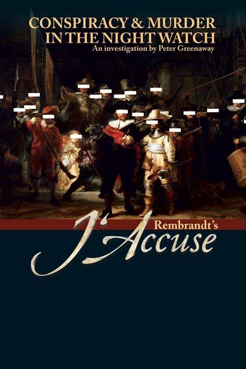 Rembrandt's J'Accuse...! filmas online