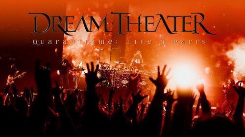 Dream Theater - Quarantième: Live à Paris filmas žiurėti online