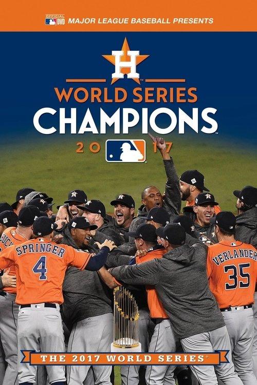 2017 Houston Astros: The Official World Series Film filmas online