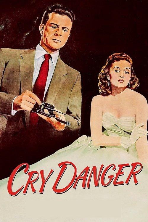 Cry Danger filmas online
