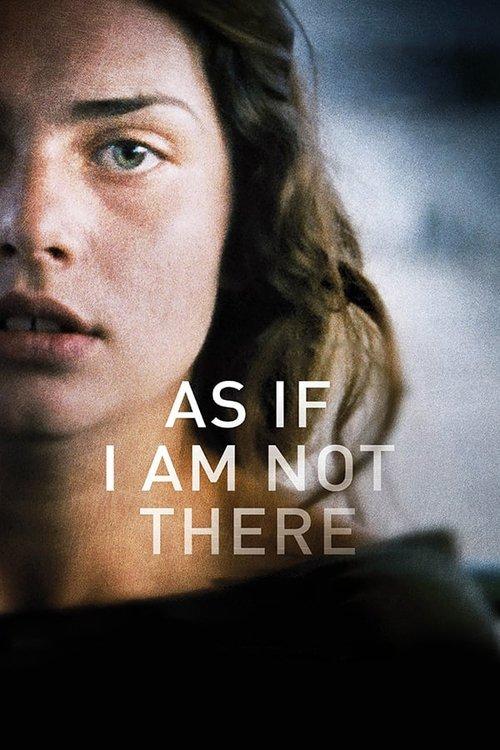 As If I Am Not There filmas online