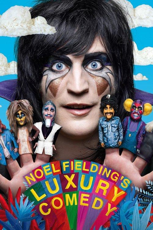 Noel Fielding's Luxury Comedy filmas online