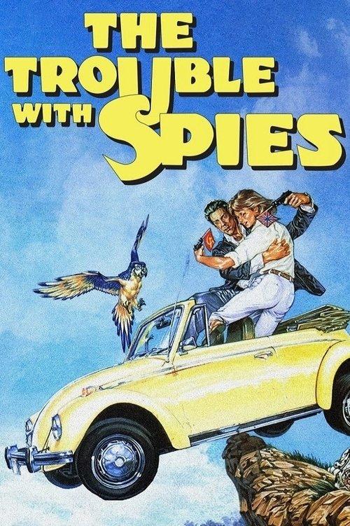 The Trouble with Spies filmas online
