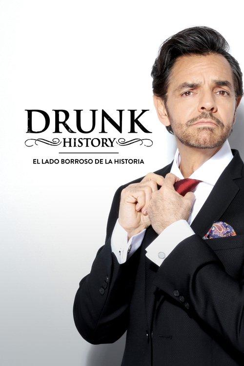 Drunk History México filmas online