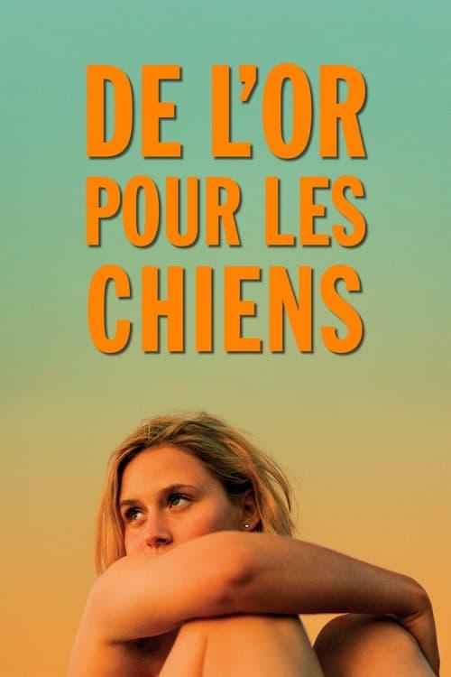 De l'or pour les chiens filmas online
