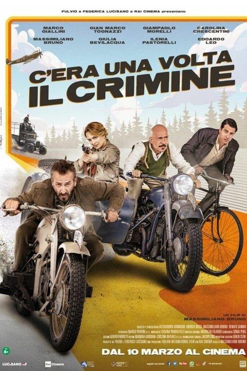 C’era una volta il crimine filmas online
