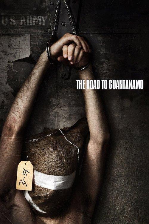 The Road to Guantanamo filmas online
