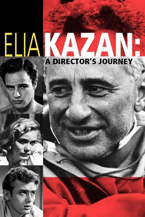 Elia Kazan: A Director's Journey filmas online