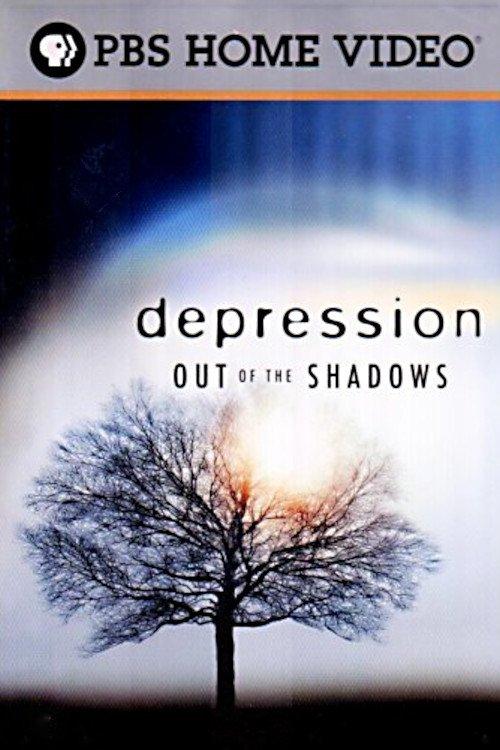 Depression: Out of the Shadows filmas online