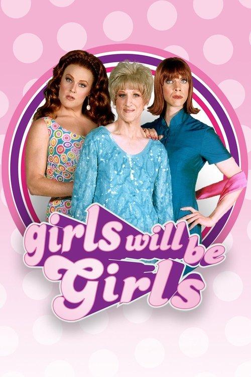 Girls Will Be Girls filmas online