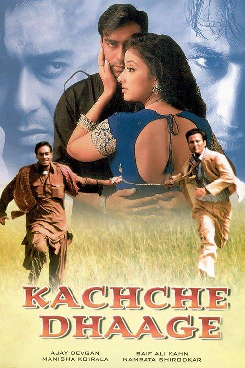 Kachche Dhaage filmas online