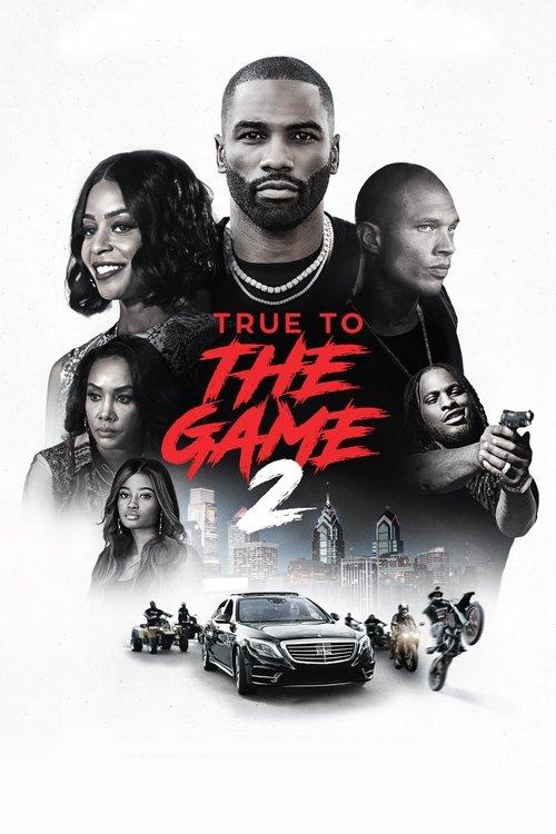 True to the Game 2 filmas online