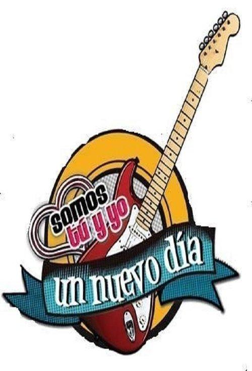 Somos tú y yo: Un Nuevo Día filmas online