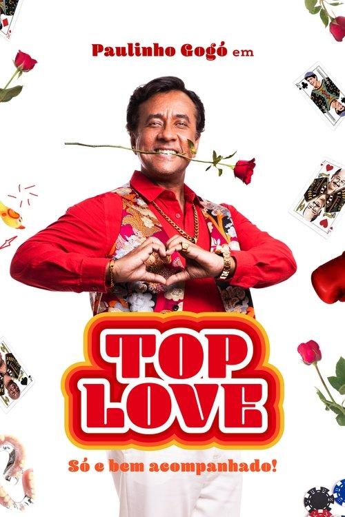 Top Love - Só e Bem Acompanhado! filmas online