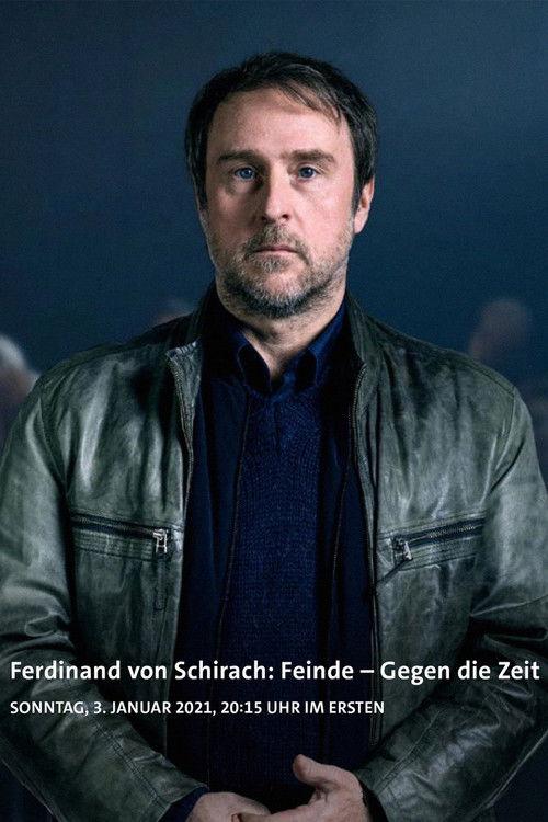 Ferdinand von Schirach: Feinde – Gegen die Zeit filmas online