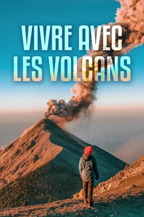 Vivre avec les volcans filmas online