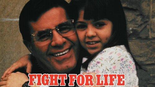 Fight for Life filmas žiurėti online