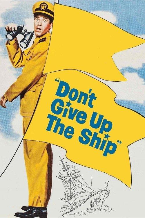 Don't Give Up the Ship filmas online