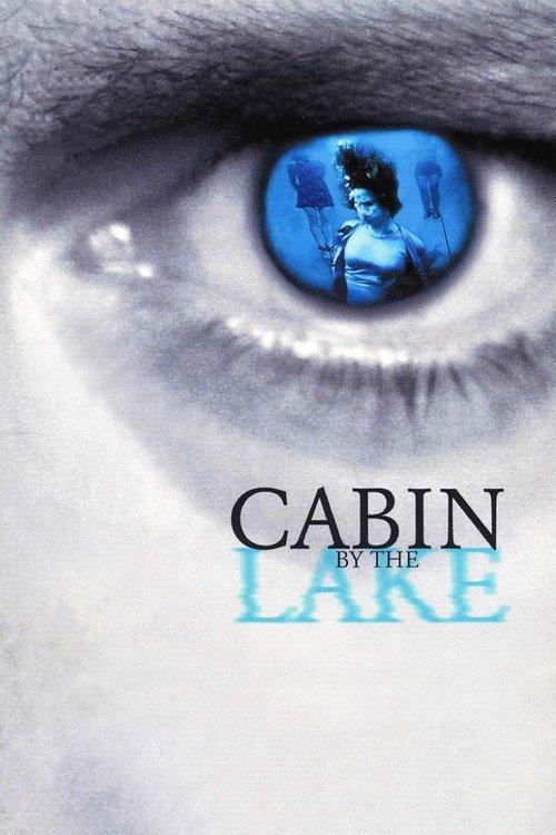 Cabin by the Lake filmas online