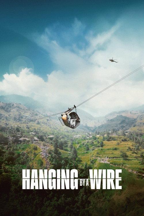 Hanging by a Wire filmas online