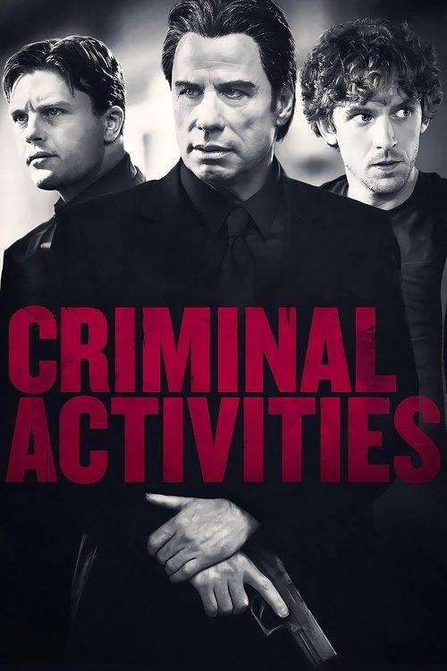Criminal Activities filmas online