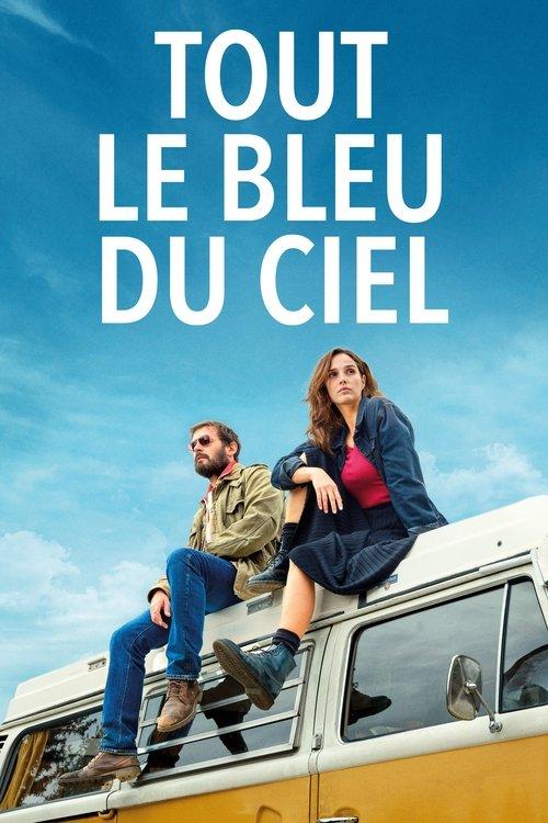 Tout le bleu du ciel filmas online