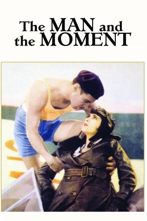 The Man and the Moment filmas online