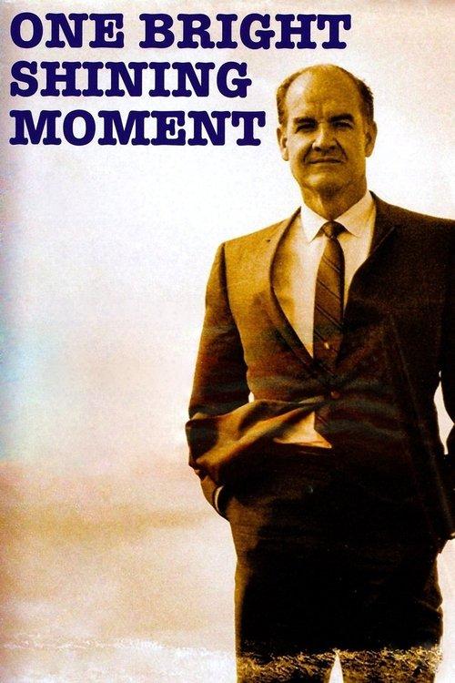 One Bright Shining Moment: The Forgotten Summer of George McGovern filmas online