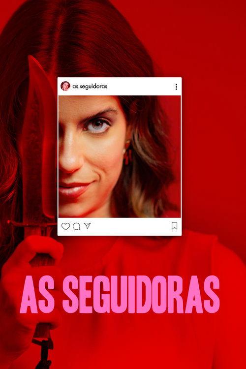 As Seguidoras filmas online