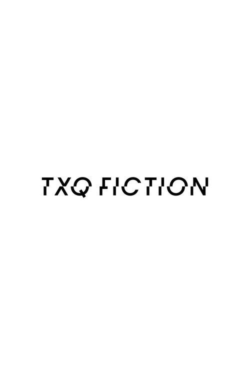 TXQ FICTION filmas online