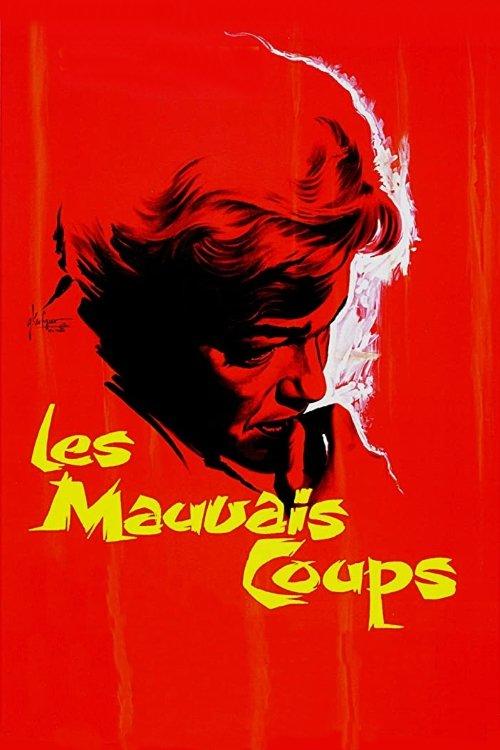 Les Mauvais Coups filmas online