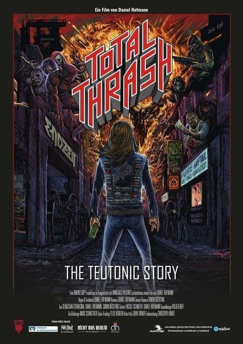 Total Thrash - The Teutonic Story filmas online