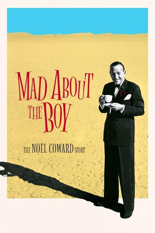 Mad About the Boy: The Noël Coward Story filmas online