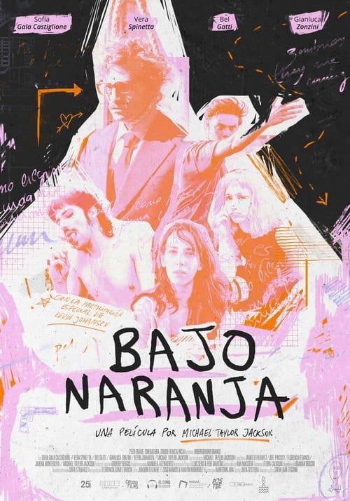 Bajo Naranja filmas online