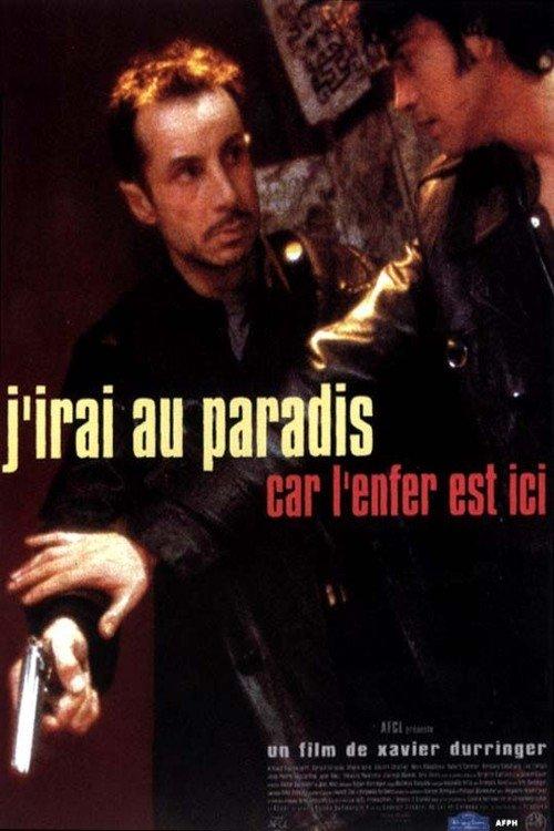 J'irai au paradis car l'enfer est ici filmas online