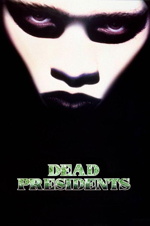 Dead Presidents filmas online