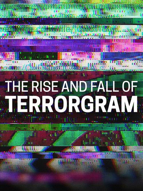 The Rise and Fall of Terrorgram filmas online
