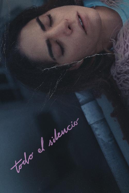 Todo el silencio filmas online