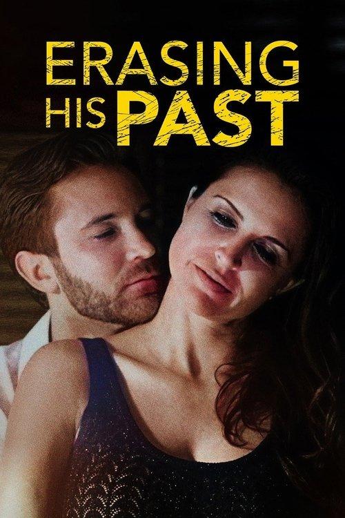 Erasing His Dark Past filmas online