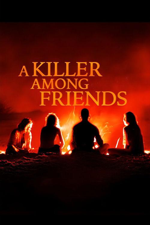 A Killer Among Friends filmas online