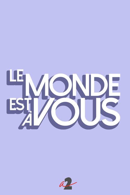 Le monde est à vous filmas online