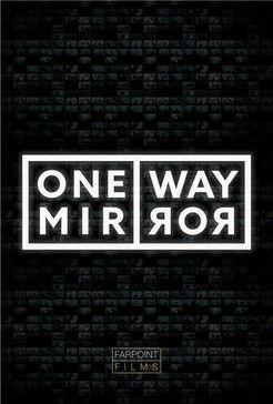 One Way Mirror filmas online