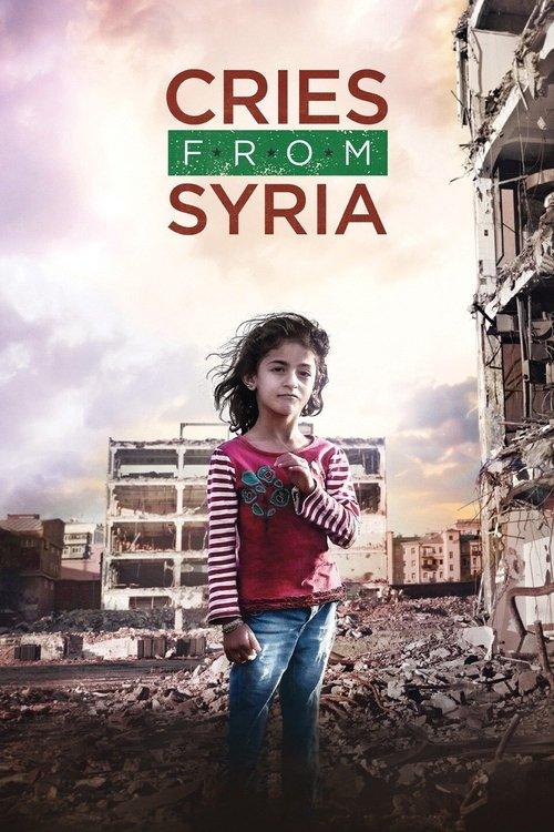 Cries from Syria filmas online