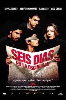 Seis días en la oscuridad filmas online