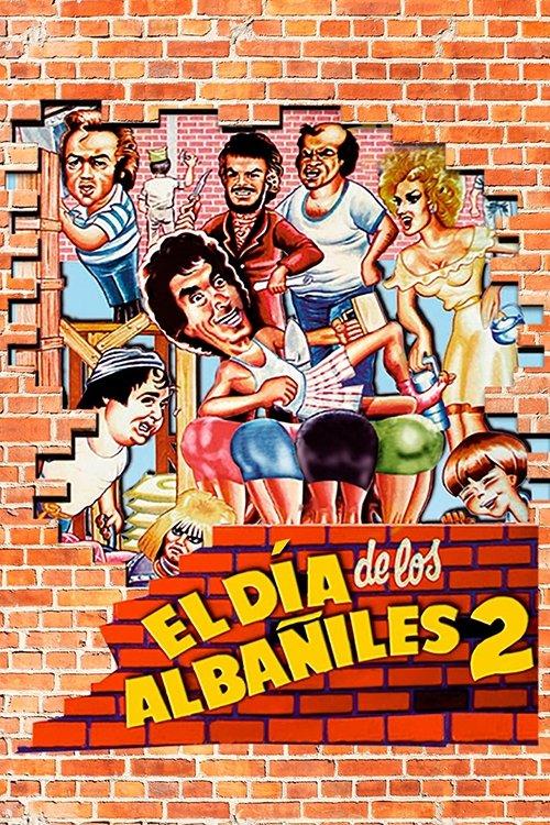 El día de los albañiles 2 filmas online