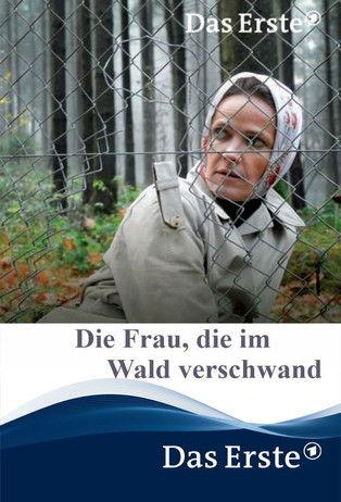 Die Frau, die im Wald verschwand filmas online