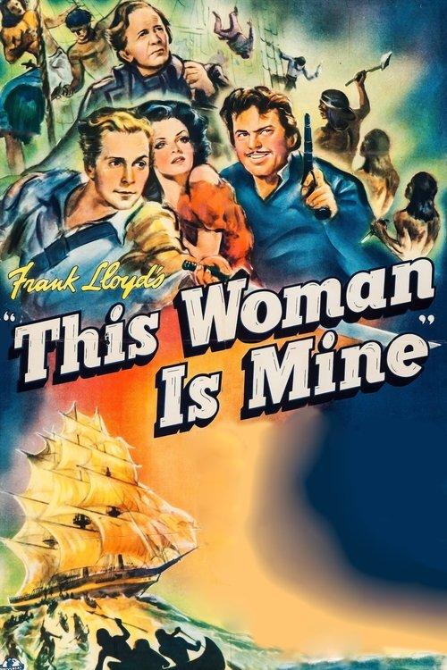 This Woman Is Mine filmas online