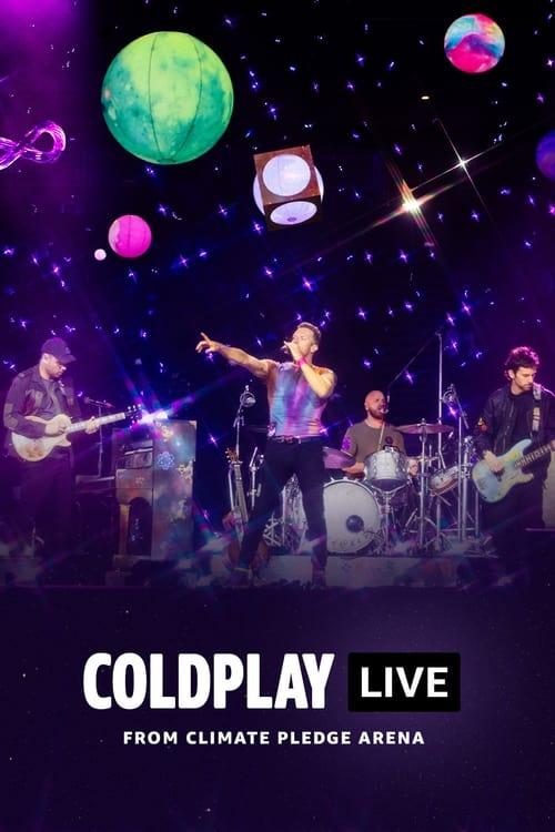 Coldplay - Live from Climate Pledge Arena filmas online